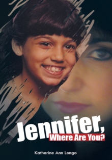 Jennifer, Where Are You?