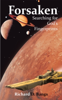 Forsaken : Searching for God's Fingerprints