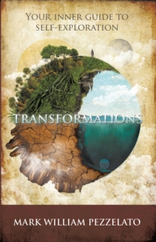 Transformations : Your Inner Guide to Self-Exploration