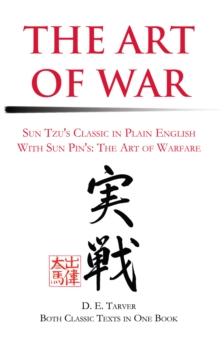 The Art of War : Sun Tzu: in Plain English