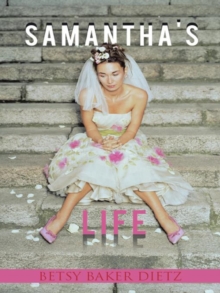 Samantha's Life