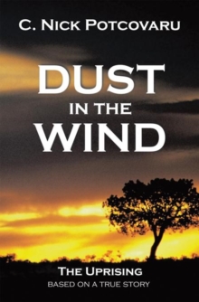 Dust in the Wind : The Uprising