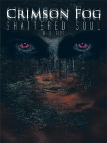 Crimson Fog : Shattered Soul