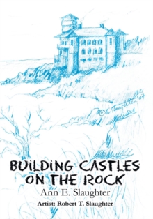 Building Castles on the Rock