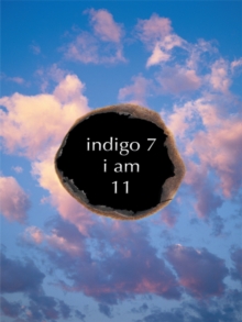 Indigo 7 : I Am