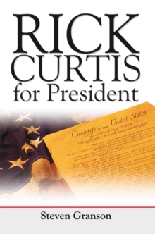 Rick Curtis for President