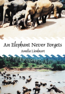 An Elephant Never Forgets