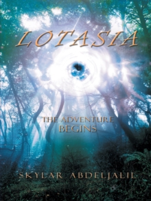 Lotasia : The Adventure Begins