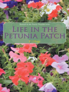 Life in the Petunia Patch : Seventh in the Prairie Preacher Series