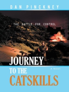 Journey to the Catskills : The Battle for Control