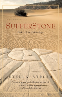 Sufferstone : Book I of the Dolvia Saga