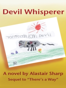 Devil Whisperer : Sequel to "There's a Way"