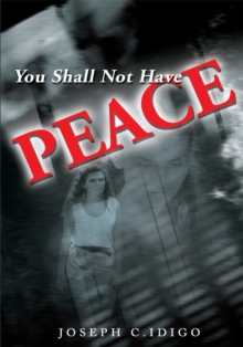 You Shall Not Have Peace