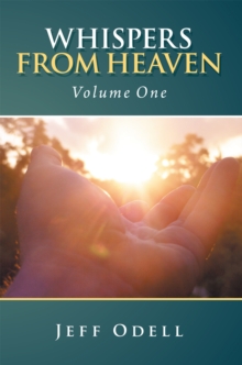 Whispers from Heaven : Volume One