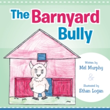 The Barnyard Bully