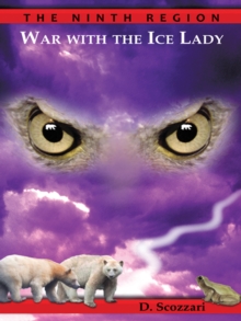 The Ninth Region : War with the Ice Lady