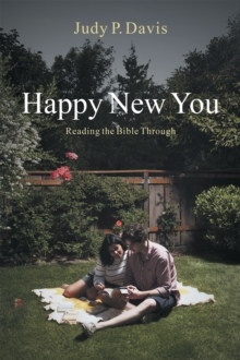 Happy New You : Reading the Bible Through