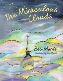 The Miraculous Clouds