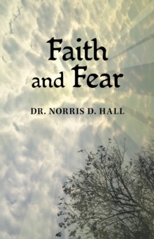 Faith and Fear