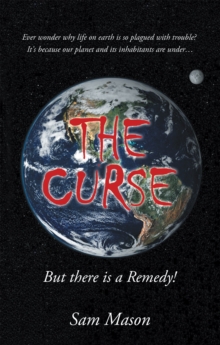 The Curse : But There Is a Remedy!