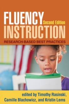 Fluency Instruction, Second Edition : Research-Based Best Practices, Hardback Book Fluency Instruction, Second Edition : Research-Based Best Practices, Hardback Book