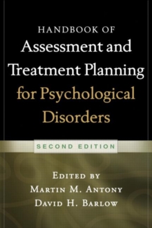 Handbook of Assessment and Treatment Planning for Psychological Disorders, 2/e, Paperback / softback Book Handbook of Assessment and Treatment Planning for Psychological Disorders, 2/e, Paperback / softback Book