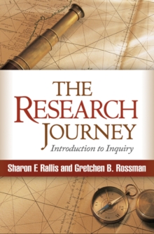 The Research Journey : Introduction to Inquiry, Paperback / softback Book The Research Journey : Introduction to Inquiry, Paperback / softback Book