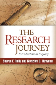 The Research Journey : Introduction to Inquiry, Hardback Book The Research Journey : Introduction to Inquiry, Hardback Book