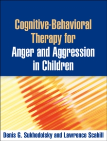 Cognitive-Behavioral Therapy for Anger and Aggression in Children