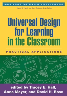 Universal Design for Learning in the Classroom : Practical Applications, Hardback Book Universal Design for Learning in the Classroom : Practical Applications, Hardback Book