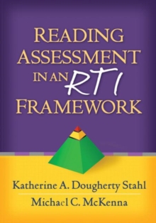 Reading Assessment in an RTI Framework, Paperback / softback Book Reading Assessment in an RTI Framework, Paperback / softback Book