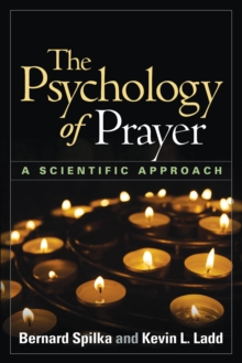 The Psychology of Prayer : A Scientific Approach