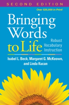 Bringing Words to Life, Second Edition : Robust Vocabulary Instruction