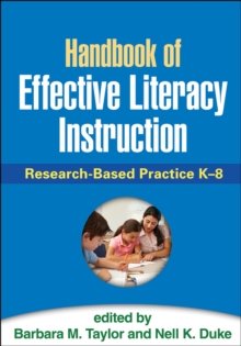 Handbook of Effective Literacy Instruction : Research-Based Practice K-8