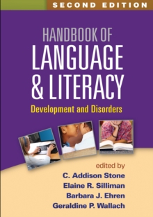 Handbook of Language and Literacy : Development and Disorders