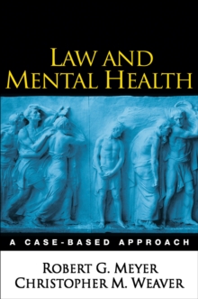 Law and Mental Health : A Case-Based Approach