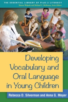 Developing Vocabulary and Oral Language in Young Children, Paperback / softback Book Developing Vocabulary and Oral Language in Young Children, Paperback / softback Book