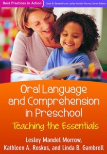 Oral Language and Comprehension in Preschool : Teaching the Essentials, Paperback Book Oral Language and Comprehension in Preschool : Teaching the Essentials, Paperback Book