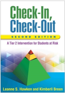 Check-In, Check-Out, Second Edition : A Tier 2 Intervention for Students at Risk, DVD-ROM Book Check-In, Check-Out, Second Edition : A Tier 2 Intervention for Students at Risk, DVD-ROM Book