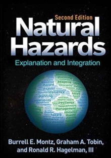 Natural Hazards, Second Edition : Explanation and Integration, Hardback Book Natural Hazards, Second Edition : Explanation and Integration, Hardback Book