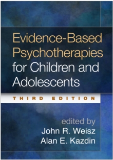 Evidence-Based Psychotherapies for Children and Adolescents