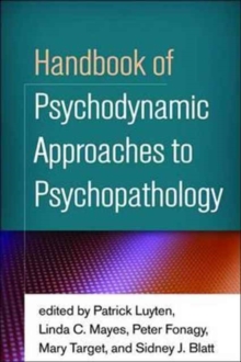 Handbook of Psychodynamic Approaches to Psychopathology