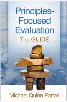 Principles-Focused Evaluation : The GUIDE