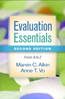 Evaluation Essentials : From A to Z