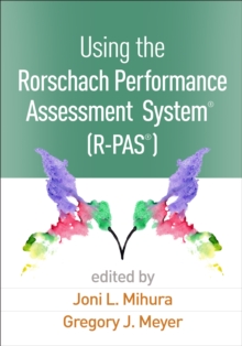 Using the Rorschach Performance Assessment System(R)  (R-PAS(R))