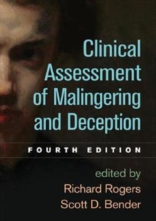 Clinical Assessment of Malingering and Deception, Fourth Edition, Hardback Book Clinical Assessment of Malingering and Deception, Fourth Edition, Hardback Book