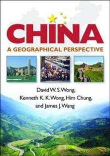 China : A Geographical Perspective, Paperback / softback Book China : A Geographical Perspective, Paperback / softback Book