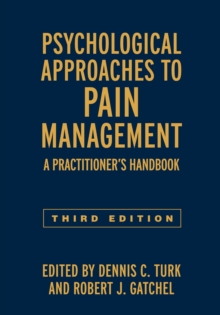 Psychological Approaches to Pain Management : A Practitioner's Handbook