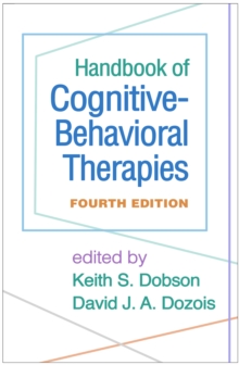 Handbook of Cognitive-Behavioral Therapies, Fourth Edition