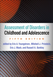 Assessment of Disorders in Childhood and Adolescence